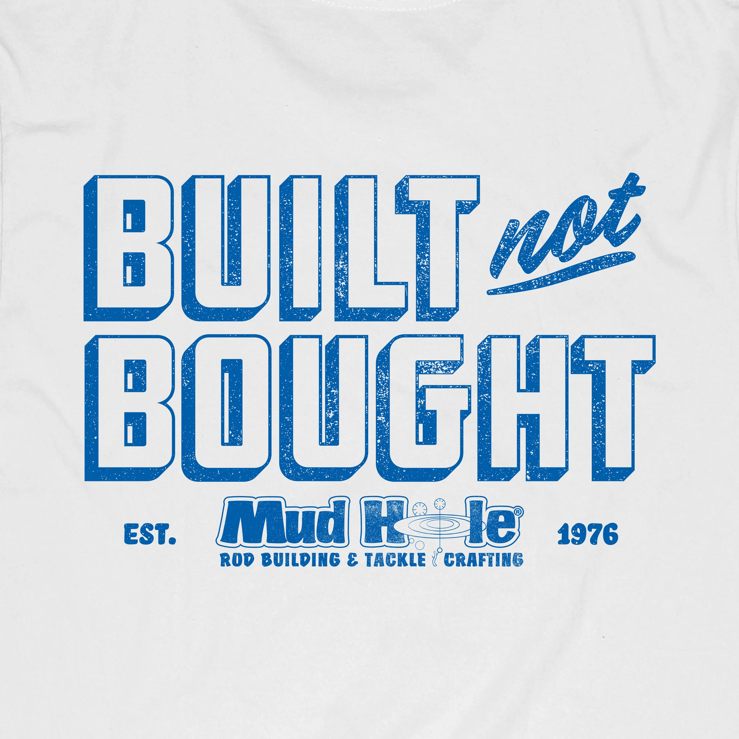 Mud Hole Built Not Bought T-Shirt - Image 4